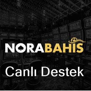 norabahis canlı destek